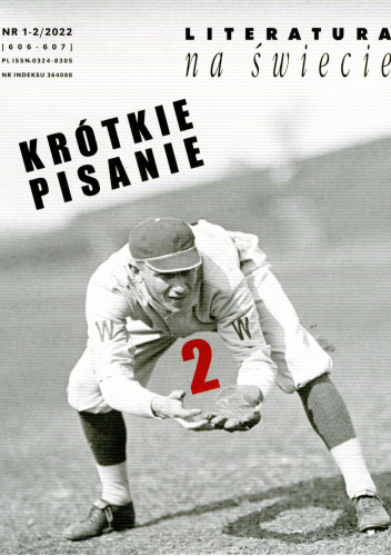 Literatura na Świecie nr 1-2/2022 (606-607): Krótkie pisanie 2