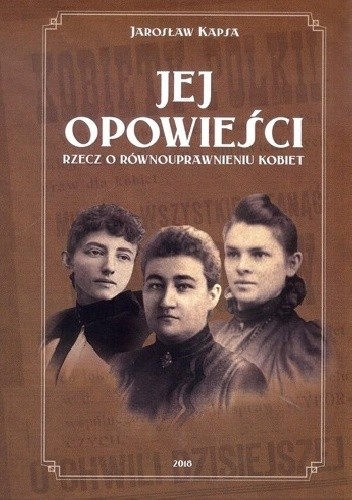 Jej opowieści. Rzecz o równouprawnieniu kobiet