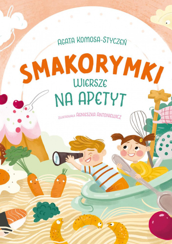 Smakorymki Wiersze na apetyt