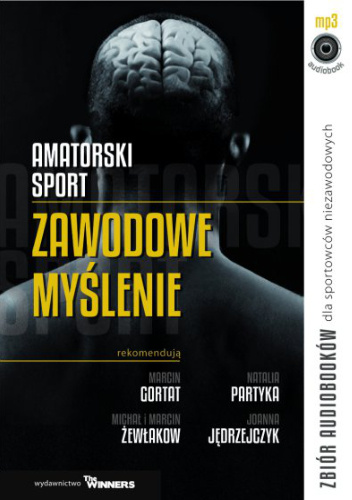 Amatorski sport - zawodowe myślenie