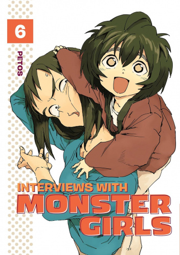 Interviews With Monster Girls vol.6