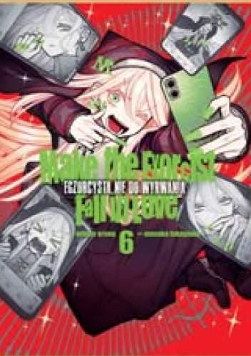 Make the Exorcist fall in love - Egzorcysta nie do wyrwania tom 6
