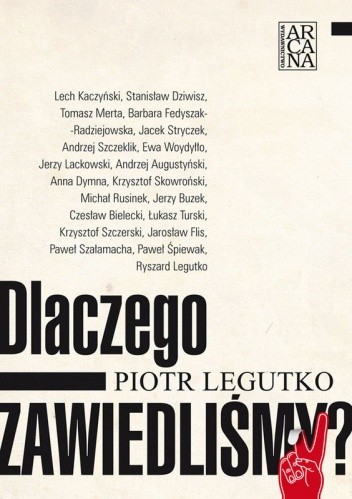 Dlaczego zawiedliśmy?