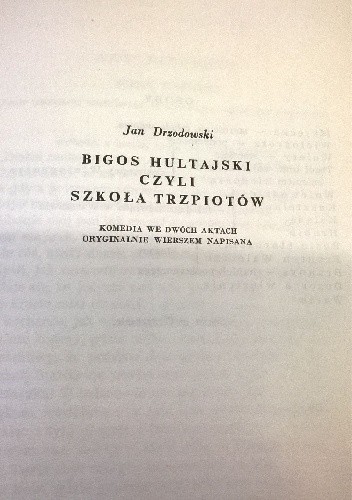 Bigos hultajski, czyli szkoła trzpiotów