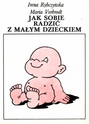 Jak sobie radzić z małym dzieckiem