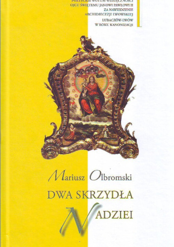 Dwa skrzydła nadziei