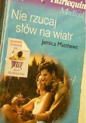Nie rzucaj słów na wiatr