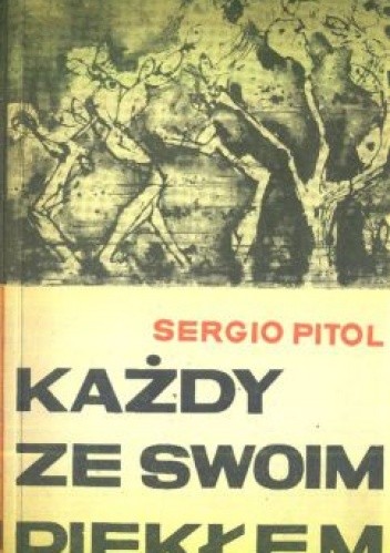 Każdy ze swoim piekłem