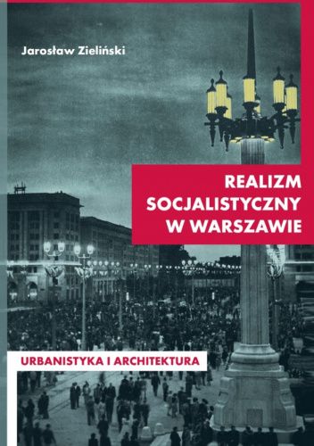 Realizm socjalistyczny w Warszawie