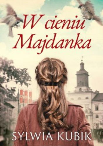 W cieniu Majdanka