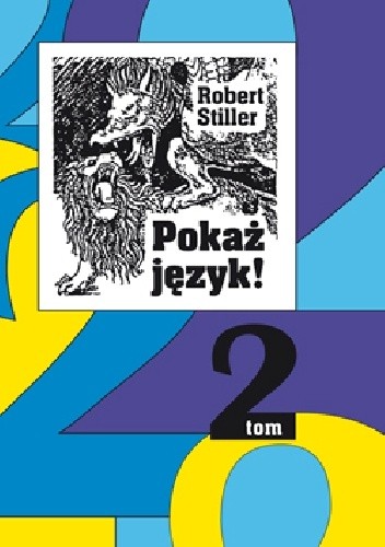 Pokaż język!, czyli rozróbki i opowieści o polszczyźnie oraz 222 innych językach, tom 2