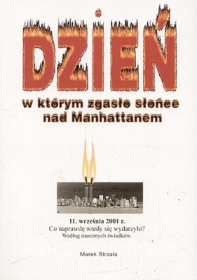 Dzień w którym zgasło słońce nad Manhattanem