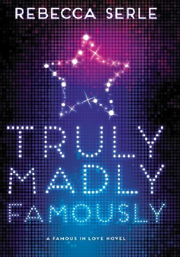 Truly, Madly, Famously
