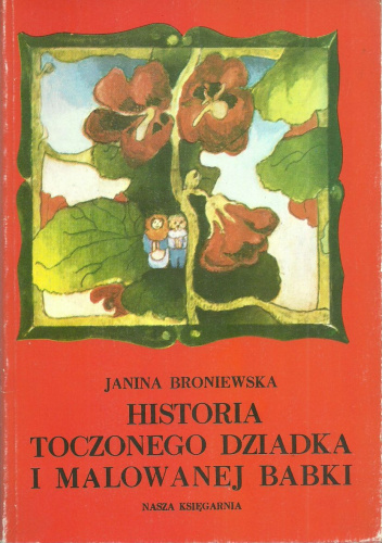 Historia toczonego dziadka i malowanej babki