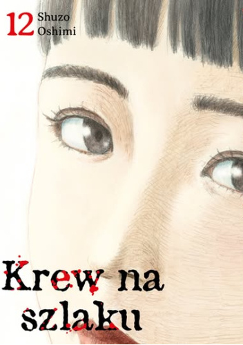 Krew na szlaku #12
