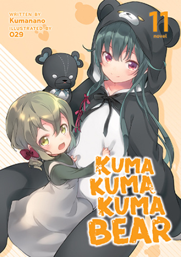 Kuma Kuma Kuma Bear, Vol. 11 (light novel)