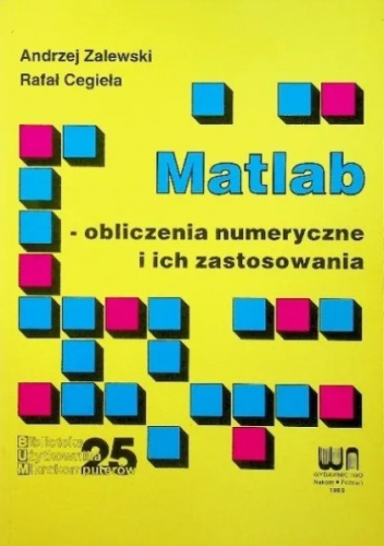 Matlab obliczenia numeryczne i ich zastosowanie