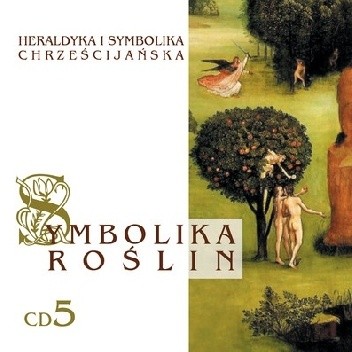 Symbolika roślin, cz. 5