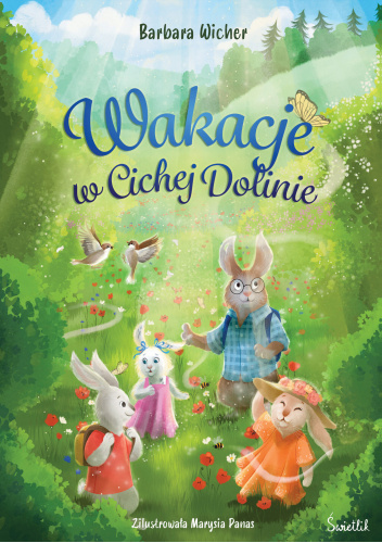 Wakacje w Cichej Dolinie. Cicha Dolina. Tom 2