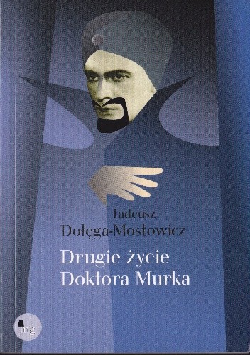 Drugie życie doktora Murka