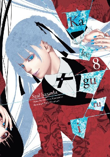 Kakegurui - Szał Hazardu tom 8