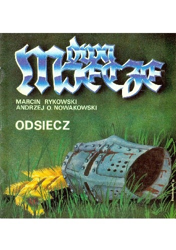 Dwa miecze: Odsiecz