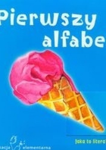 Pierwszy alfabet. Jaka to litera?