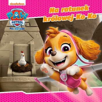 Psi patrol. Na ratunek królowej Ko Ko