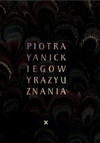 Wyrazy uznania Piotra Yanickiego