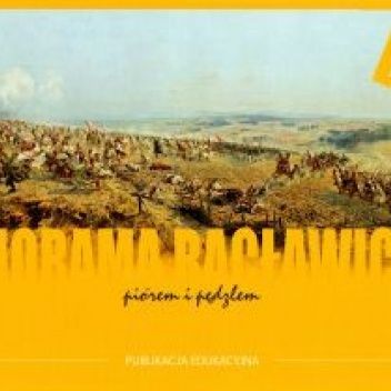 Panorama Racławicka piórem i pędzlem