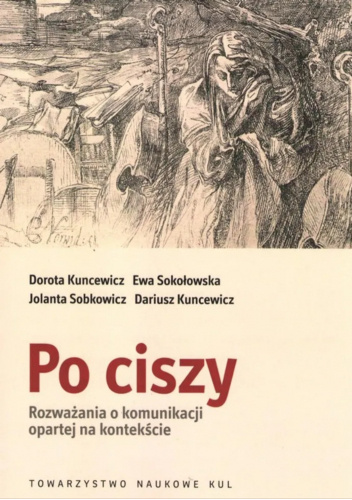Po ciszy. Rozważania o komunikacji opartej na kontekście