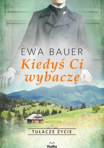 Kiedyś ci wybaczę