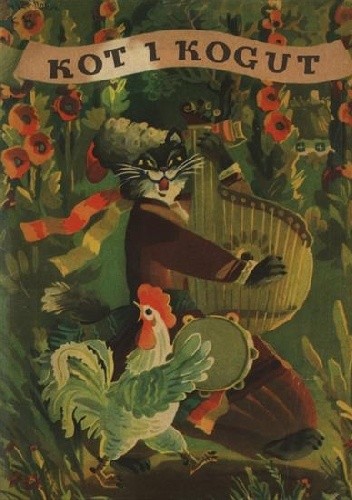 Kot i kogut: ukraińska bajka ludowa.