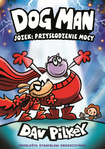 Dogman. Józek: Przysłodzenie mocy