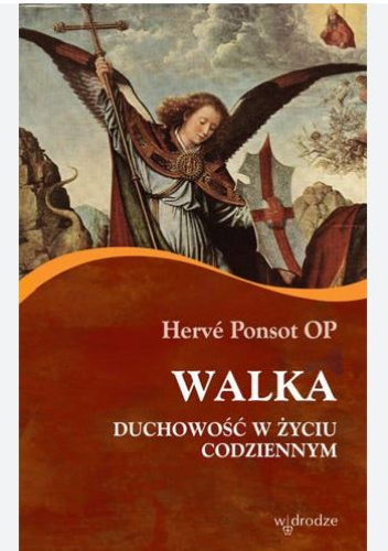 Walka. Duchowość w życiu codziennym
