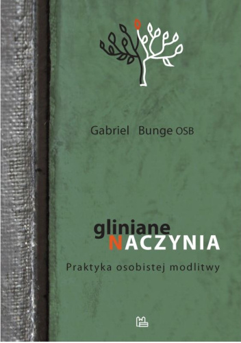 Gliniane naczynia. Praktyka osobistej modlitwy
