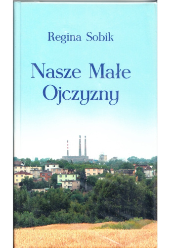 Nasze Małe Ojczyzny