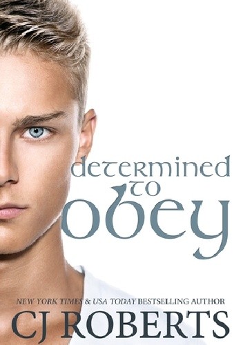 Determined to Obey