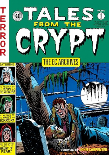 The EC Archives: Tales from the Crypt Volume 1