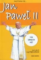 Nazywam się... Jan Paweł II