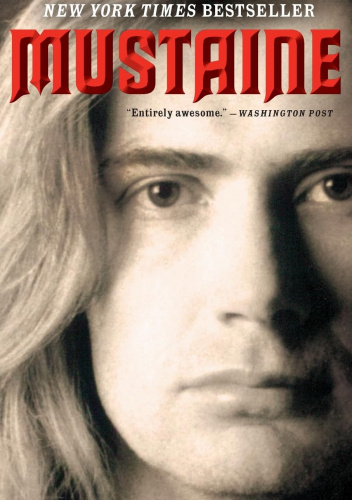 Mustaine: A Heavy Metal Memoir