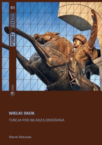 Wielki Skok. Turcja pod władzą Erdoğana