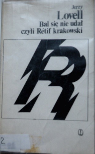 Bal się nie udał czyli Rétif krakowski