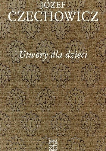 Pisma zebrane, t. 7. Utwory dla dzieci