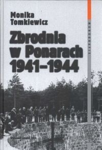 Zbrodnia w Ponarach 1941 - 1944