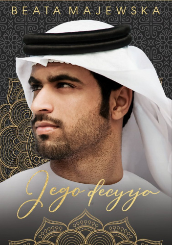 Jego decyzja