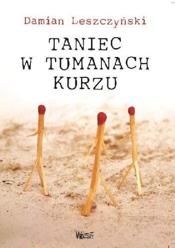 Taniec w tumanach kurzu