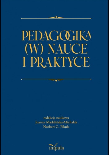 Pedagogika (w) nauce i praktyce