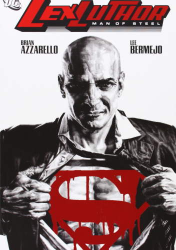 Lex Luthor: Man of Steel