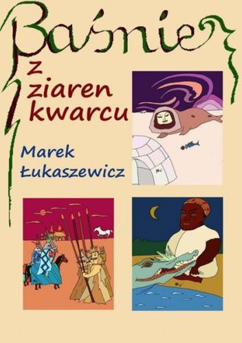 Baśnie z ziaren kwarcu